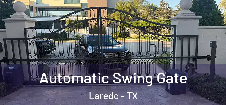  Automatic Swing Gate Laredo - TX