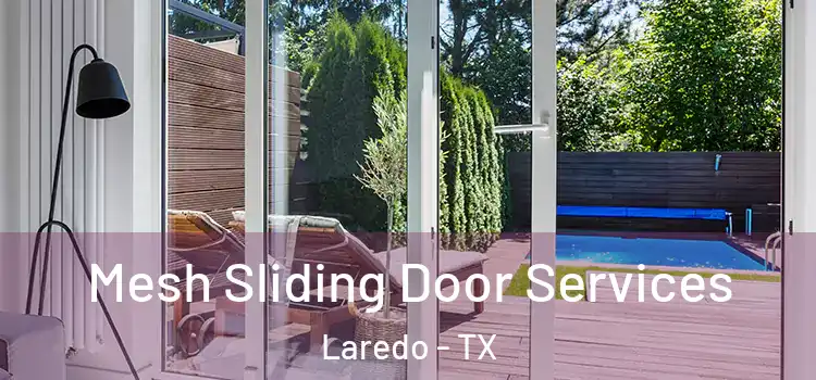  Mesh Sliding Door Services Laredo - TX