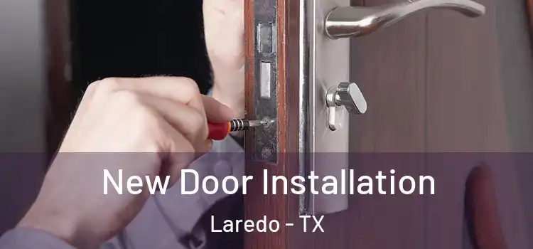  New Door Installation Laredo - TX
