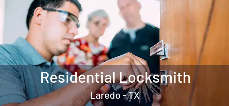  Residential Locksmith Laredo - TX